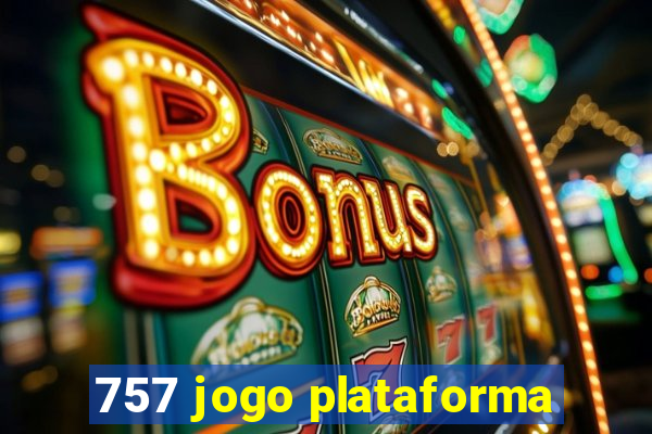 757 jogo plataforma